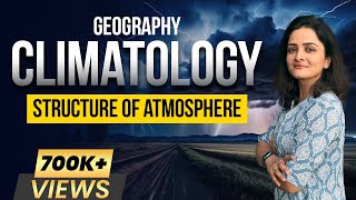 Climatology amp Atmosphere  Structure of Atmospheric Layers  Geography by Parcham Classes [upl. by Jaime745]