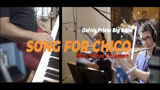 Dafnis Prieto Big Band feat Steve Coleman  Song for Chico [upl. by Mickey]