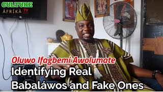 Exclusive Interview with Babalawo Ifagbemi Awolumate on Identifying Real Babaláwos and Fake Ones [upl. by Fauman]