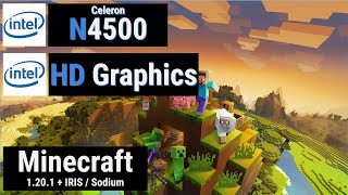 Celeron N4500  HD Graphics  MINECRAFT IRIS  SODIUM [upl. by Naffets]