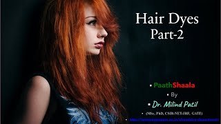 Chemistry of Hair Dyes Part2  Chemistry of Cosmetics  UG PaathShaala [upl. by Hgielar759]