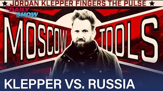 Jordan Klepper Fingers the Pulse Moscow Tools FULL SPECIAL  The Daily Show [upl. by Lilybelle913]