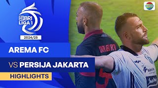 Arema FC VS Persija Jakarta  Highlights  BRI Liga 1 202425 [upl. by Kresic]