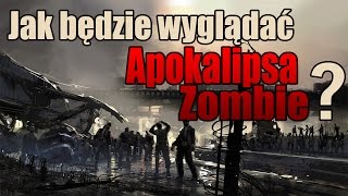 Jak będzie wyglądać Apokalipsa Zombie   Szperacz [upl. by Eintruok]