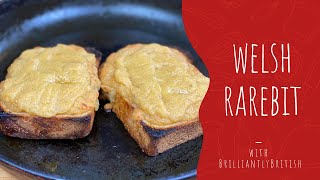 Ep70 Welsh Rarebit  How To Make The Worlds Best Cheese On Toast The Welsh Way [upl. by Pisano]