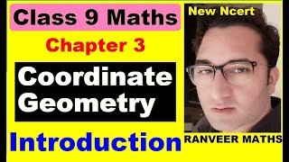 Class 9 Maths  Chapter 3 Introduction  Coordinate Geometry  New NCERT Ranveer Maths 9 [upl. by Durham292]