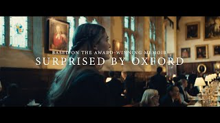 Surprised by Oxford  Official Trailer [upl. by Pain550]