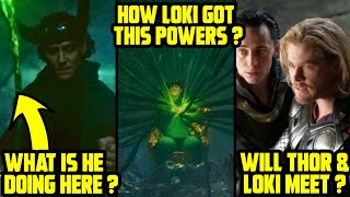 Loki New Powers Explained Will Thor Meet Loki Again  Loki God of Multiverse Explained [upl. by Holsworth]