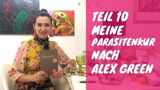 Erfahrungen Parasitenkur nach Alex Green  Teil 10 Phase 1 kann endlich beginnen  130118 [upl. by Mechling]