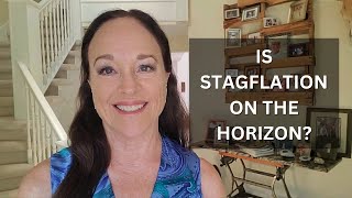 Is Stagflation on the Horizon [upl. by Earlie59]