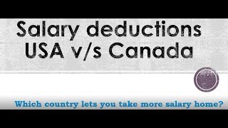 USA and Canada  Salary deductions [upl. by Remliw]