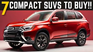 Top 7 Most Reliable Compact SUVs 2024  SUVs To Buy [upl. by Akcirred501]