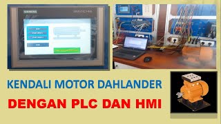 Control of Dahlander Motor Using PLC and HMI  Kendali motor Dahlander dengan PLC dan HMI [upl. by Adikram]