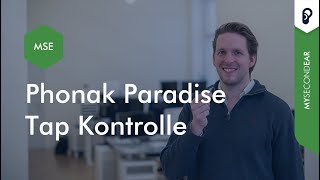 Phonak Audéo PARADISE Hörgerät l Die neue Tap Control Funktion erklärt von MySecondEar [upl. by Cleave]