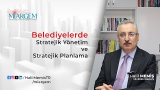 Belediyelerde Stratejik Yönetim ve Stratejik Planlama [upl. by Frum]