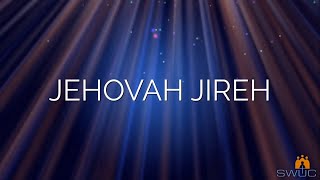 Jehovah Jireh [upl. by Hayikat]