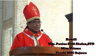 Homili Mgr Paulus Budi Kleden SVD√Misa Krisma di paroki MBC Bajawakomsosparokimbcbajawa [upl. by Euqinwahs]