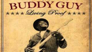 Buddy Guy  Everybodys Got to Go [upl. by Tristis]