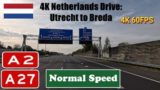 4K Netherlands Drive Utrecht to Breda Motorway A2 amp A27 [upl. by Resa990]