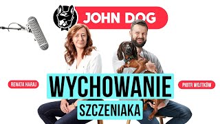 PODCAST 2 Pierwsze dni ze szczeniakiem – od czego zacząć wychowywanie  gość Piotr Wojtków [upl. by Crist]