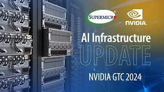 Supermicro AI Infrastructure GTC24 Update AI Rack Architecture LiquidCooling AI Storage Edge AI [upl. by Osher]