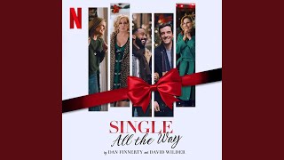 Single All The Way from the Netflix Film [upl. by Daggna53]