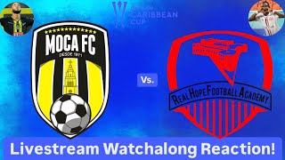 Moca FC Vs Real Hope FA 2024 CONCACAF Caribbean Cup 3rd Place Livestream Watchalong Reaction [upl. by Washko]