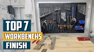 Top 7 Best Finish For Workbenches in 2024 [upl. by Yecrad690]