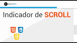 Como hacer INDICADOR DE SCROLL con HTML5  CSS3  JS  MagtimusPro [upl. by Filia]