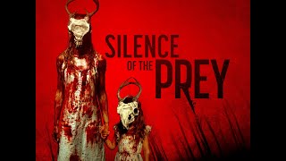 SILENCE OF THE PREY  Red Band Official Trailer 2024 [upl. by Stutsman]