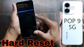 Tecno Pop9 5G Hard Reset [upl. by Crosse]