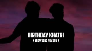 birthday song  birthday slowed and reverb song sumit goswami sonotekmusic [upl. by Arua]