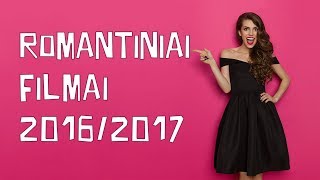 Romantiniai filmai 20162017 pamatykite geriausias romantines komedijas online [upl. by Mlawsky]