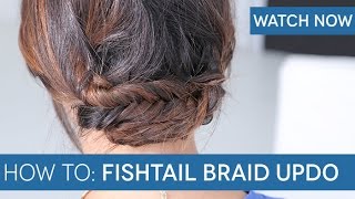 How To Fishtail Braid Updo [upl. by Aerehs]