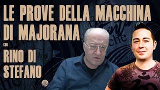 LE PROVE DELLA MACCHINA DI MAJORANA con RINO DI STEFANO [upl. by Rondon267]