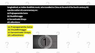 Sanghabhuti Sarvastivada Vinayas Author Also An Indian Buddhist Monk  UPSC 2024 Prelims Question [upl. by Amethist370]