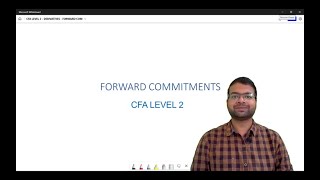 CFA Level 2  Derivatives  Forward Commitments Review Lecture [upl. by Yvonner]