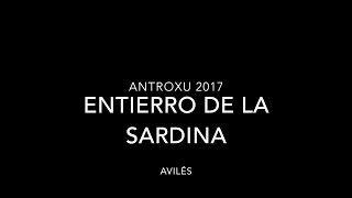 Entierro de la Sardina Aviles 2017 [upl. by Sdlonyer246]