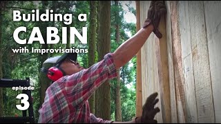 Building a cabin with improvisations 3 “wall” [upl. by Rennane39]