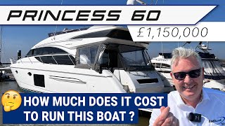 £1 Million Princess 60  How much does it cost to buy and run this boat per year [upl. by Leirea683]