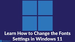 Learn How to Change the Fonts Settings in Windows 11 windows windows11 windowstutorials [upl. by Aissilem]