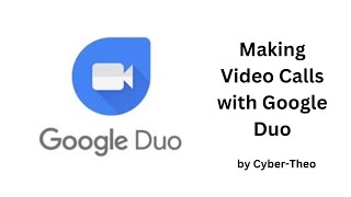 Making Video Calls with Google Duo [upl. by Anibla]