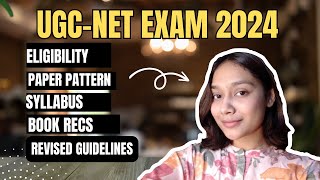 UGC NETJRF 2024 EXAM DETAILS  2024 Revised Guidelines [upl. by Ahsinrad]