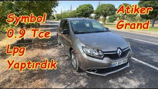 Renault Symbol 09 Tce Aracımıza Lpg Taktırdık  Atiker Grand [upl. by Ier]