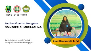 Lomba Simulasi Mengajar HGN PGRI Plaosan  Dewi Hermawati SPd  SDN Sumberagung [upl. by Lyckman]