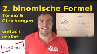 2 binomische Formel  einfach erklärt mit Beispielen  Mathematik  Lehrerschmidt [upl. by Boardman]