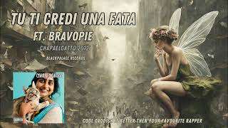 Cool Caddish Ft Bravopie  Tu ti credi una fata Remastered 2012 [upl. by Meagher]