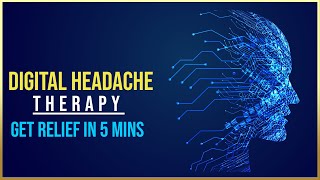 Digital Headache Therapy  Get Rid of Headache amp Migraine within 5 Min  Headache Relief Music V103 [upl. by Sirac374]