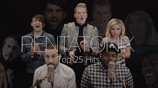 Pentatonix  Top 25 Hits [upl. by Inami889]