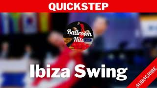 QUICKSTEP music  Ibiza Swing [upl. by Pearline400]